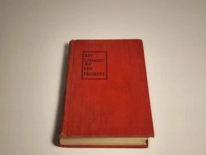 Vintage My Utmost for His Highest by Oswald Chambers 1935 Christian Devotional - Picture 1 of 9