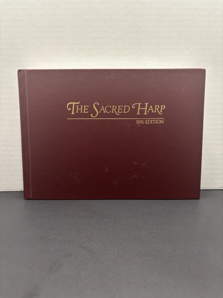 "The Sacred Harp 1991 Edition" de B. F. White Foto 1 de 4