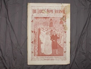 The Ladies Home Journal March 1899 - 11 1/4 x 16 1/2 - Fair to poor condition - Picture 1 of 8
