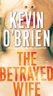 Kevin O'brien The Betrayed Wife (Tascabile) Family Secrets