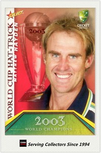 2007-08 Select Cricket Cards World Cup Hat Trick WSC21 Matthew Hayden