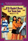 If It Hadn't Been For Yoon Jun By Marie G. Lee **Mint Condition**