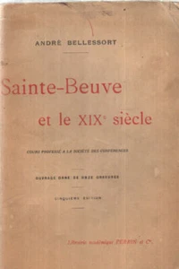 Sainte-beuve et le XIXe siècle / cours professé à la société des - Picture 1 of 1