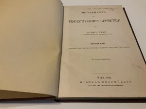 Die elemente der projectivischen geometrie Emil Weyr 1887 - Picture 1 of 4