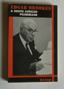 1700858- Edgar Brookes - A South African pilgrimage 1977 - Picture 1 of 3