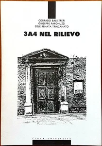 3A4 nel rilievo. Comunicazioni per un corso di disegno e rilievo, Ed. CLUVA,1988 - Picture 1 of 1