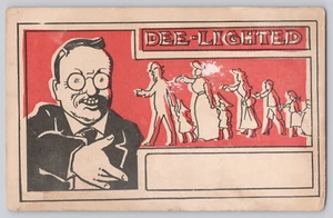 Postcard Comic President Teddy Roosevelt Dee-Lighted -Shaking Hands - Picture 1 of 3