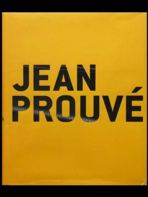 Jean Prouvé - EDITIONS SOMOGY, 2012 - MUSEE DES BEAUX ARTS NANCY - Photo 1/2