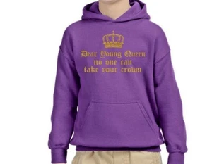 Dear Young Queen -- hooded sweatshirt  - Picture 1 of 2