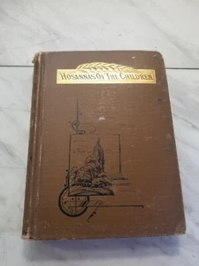Hosannas of the Children and Other Short Sermons 1891 - Imagen 1 de 7