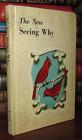 Dowling, Thomas I.  THE NEW SEEING WHY  Vintage Copy
