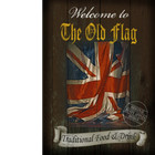 The Old Flag  Traditional Pub Sign Metal Wall Art   3 Sizes To Choose From