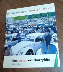 Sunday Afternoon, Looking for the Car The Aberrant Art of Barry Kite - Imagen 1 de 7