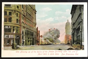 1906 Die Sprengung der Ruinen von Phelan Gebäude San Francisco Erdbeben A29 - Bild 1 von 2
