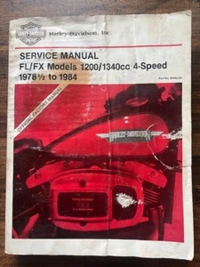 Harley Davidson Service Manual FL/FX Models 1200/1340cc 4-speed 1978 1/2 To 1984 - Picture 1 of 1