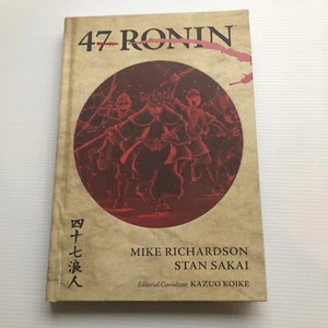 47 Ronin by Mike Richardson (Hardcover, 2014) - Picture 1 of 5