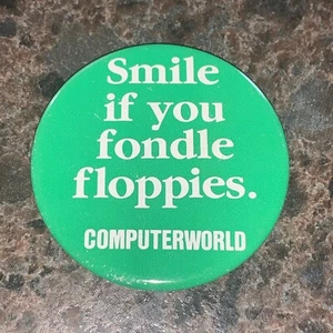 Vtg Computerworld Novelty Button Pin Smile If You Fondle Floppies - Picture 1 of 4