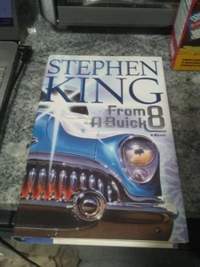 FROM A BUICK 8: A Novel Stephen King Hardcover 1st Edition 2nd Print - Foto 1 di 1