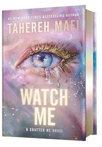 Watch Me Deluxe Limited Edition by Tahereh Mafi (2025, Hardcover) - Picture 1 of 1