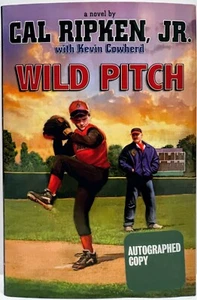 CAL RIPKEN JR Signed 1st Ed "Wild Pitch" JSA COA  - Picture 1 of 3