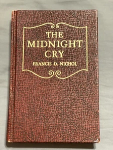 The Midnight Cry by Francis D. Nichol 1944 Millerites- Hardcover Red - Imagen 1 de 11