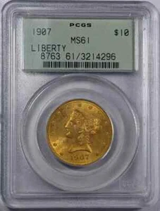 1907 P Gold Eagles Liberty Head PCGS MS-61 Liberty - Picture 1 of 4