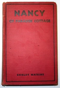 Nancy of Paradise Cottage by Shirley Watkins 1921 Goldsmith (Vintage Book) - Imagen 1 de 9