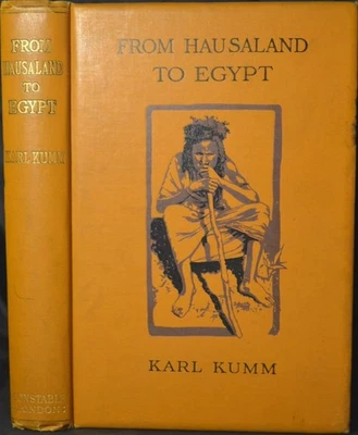FROM HAUSALAND TO EGYPT THROUGH SUDAN Kumm 1910 Trans-Africa Big Game Hunting - Image 1 of 4