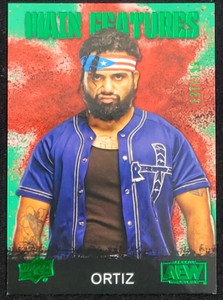 2021 UPPER DECK AEW ORTIZ MAIN FEATURES GREEN  #D 127/199