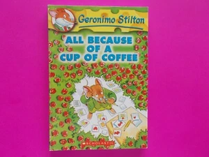 GERONIMO STILTON #10 - TODO POR UNA TAZA DE CAFÉ - GERONIMO STILTON - Imagen 1 de 3