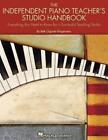 Beth Gigante Klingens The Independent Piano Teacher's Studio Hand (Taschenbuch)
