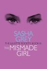 Juliette Society, Book Iii: The Mismade Girl by Grey, Sasha