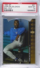 1994 Upper Deck SP Die-Cut Carlos Delgado #41 PSA 10 GEM MT