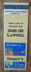 GULF GAS STATION MATCHBOOK: TOMMY'S SERVICE (EL PASO, TEXAS) (1940s) -F11 - Picture 1 of 1