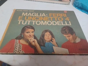 Maglia:Ferri E Uncinetto 4° Tutto Modelli Rizzoli Ottimo - Foto 1 di 6