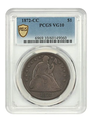 1872-CC $1 PCGS VG10 - Liberty Seated Dollar - Carson City Silver Dollar Rarity - Image 1 of 4