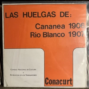 LAS HUELGAS DE CANANEA 1906 / RIO BLANCO 1907 BY JOSE ANTONIO COSSIO MEX LP SS - Picture 1 of 2