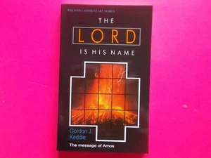 THE LORD IS HIS NAME by GORDON J. KEDDIE - WELWYN COMMENTARY SERIES **LIKE NEW - Imagen 1 de 2