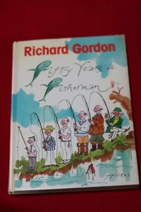 Fifty Years a Fishermen - Richard Gordon - 1st Edition - 1985 - Picture 1 of 4