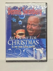 Dennis Swanberg: ALL I WANT FOR CHRISTMAS IS MY NEW FALSE TEETH DVD NEW SEALED - Picture 1 of 2
