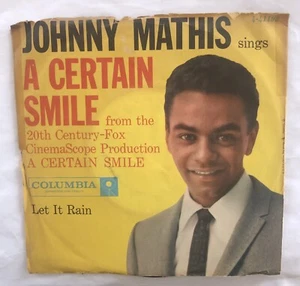 Johnny Mathis - A Certain Smile / Let It Rain 45 RPM PS Columbia Record Vinyl 7” - Picture 1 of 4