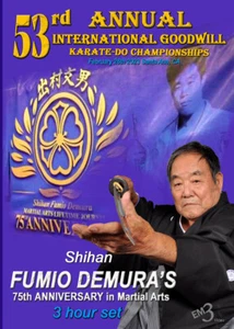 FUMIO DEMURA'S 53rd ANNUAL INTERNATIONAL GOODWILL Karate-Do Championships & 75th - Picture 1 of 1