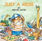 Mercer Mayer Just a Mess (Little Critter) (Poche) Look-Look