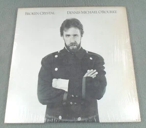 Dennis Michael O'Rourke BROKEN CRYSTAL vinyl LP record 1981 Rhodes Records SR 33 - Picture 1 of 8