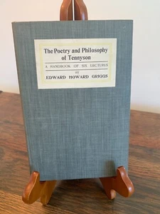 The Poetry and Philosophy of Tennyson by Edward Howard Griggs 1906 - Imagen 1 de 9