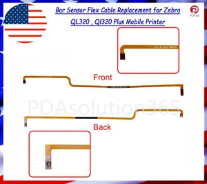 Bar Sensor Flex Cable Replacement for Zebra QL320 , Ql320 Plus Mobile Printer - Picture 1 of 2