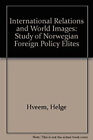 International Relations And World Images: Study Of Norwegian Fore