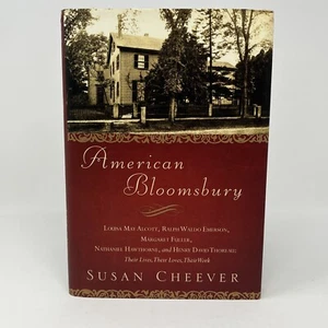 American Bloomsbury by Susan Cheever 1st DJ HC Signed 2006 American Literature - Imagen 1 de 11