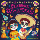 Diane de Anda Gloria Fli Celebrate the Day of the Dead (Board Book) (US IMPORT)
