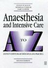 Anaesthesia And Intensive Care A-Z: An Ency... By Smith Bm  Frca  Frcp Paperback